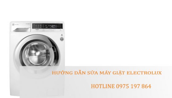 Hướng dẫn sửa máy giặt Electrolux – Electrolux Hải Dương